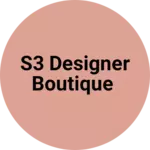 Business logo of S3 designer boutique