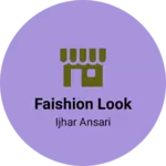 Business logo of Faishion look
