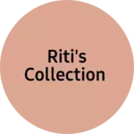 Business logo of Riti's collection