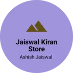 Business logo of Jaiswal kiran store