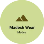 Business logo of MADESH wear