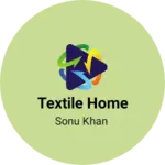 Business logo of Textile home