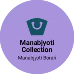 Business logo of Manabjyoti collection