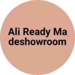 Business logo of Ali ready madeshowroom