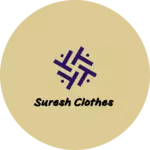 Business logo of Suresh clothes