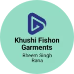 Business logo of Khushi Fishon Garments