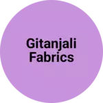 Business logo of Gitanjali Fabrics