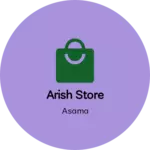 Business logo of Arish store