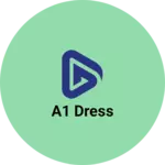 Business logo of A1 dress