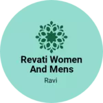 Business logo of Revati women and mens cloth center
