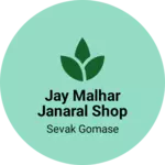 Business logo of Jay malhar janaral shop
