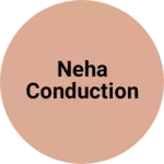Business logo of Neha conduction