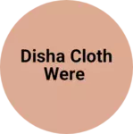 Business logo of Disha cloth were
