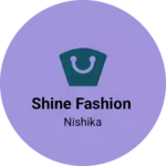 Business logo of Shine Fashion