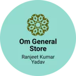 Business logo of Om General store