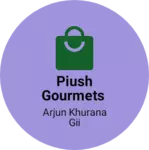 Business logo of Piush gourmets