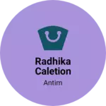 Business logo of Radhika caletion