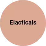 Business logo of Elacticals