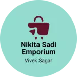 Business logo of Nikita Sadi Emporium
