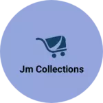 Business logo of JM collections