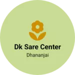 Business logo of DK sare center