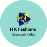 Business logo of H K fashions