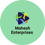 Business logo of Mahesh Enterprises