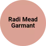 Business logo of Radi mead garmant