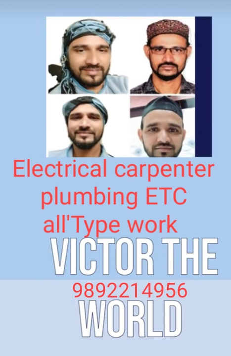Post image Victor The World All' Type work Dear Patron We Provide RepairServices At Your DoorstepElectrical,Carpenter, Plumbing,Welding all Type Etc New &amp; old Work Project And Maintenance Work victortheworld322@gmail.com9892214956/7506561956