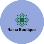 Business logo of Naina boutique