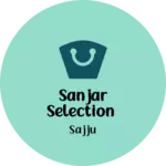 Business logo of Sanjar selection