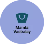 Business logo of Mamta vastralay