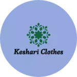 Business logo of Keshari clothes