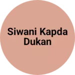 Business logo of Siwani kapda dukan