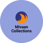 Business logo of Mivaan collections
