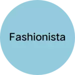 Business logo of Fashionista