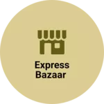 Business logo of Express Bazaar
