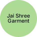 Business logo of Jai shree garment