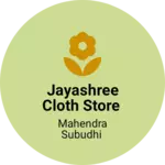 Business logo of Jayashree cloth store