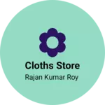 Business logo of Cloths store