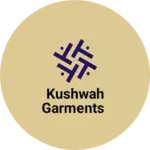 Business logo of Kushwah garments