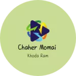 Business logo of Chaher momai