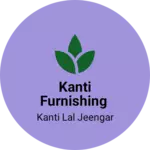 Business logo of Kanti furnishing
