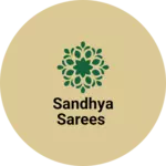 Business logo of Sandhya sarees
