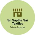 Business logo of Sri saptha sai textiles