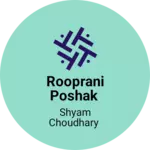 Business logo of Rooprani Poshak