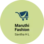 Business logo of Maruthi fashion