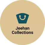 Business logo of JEEHAN COLLECTIONS
