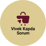 Business logo of VIVEK KAPDA SORUM