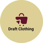Business logo of Draft clothing